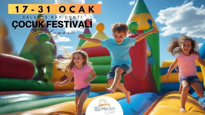 Salamis Bay Conti Resort Hotel Sömestr Çocuk Festivali